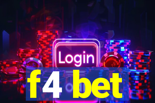 f4 bet